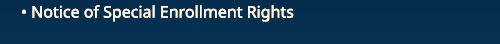 Special Enrollment Rights